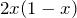 2x(1-x)